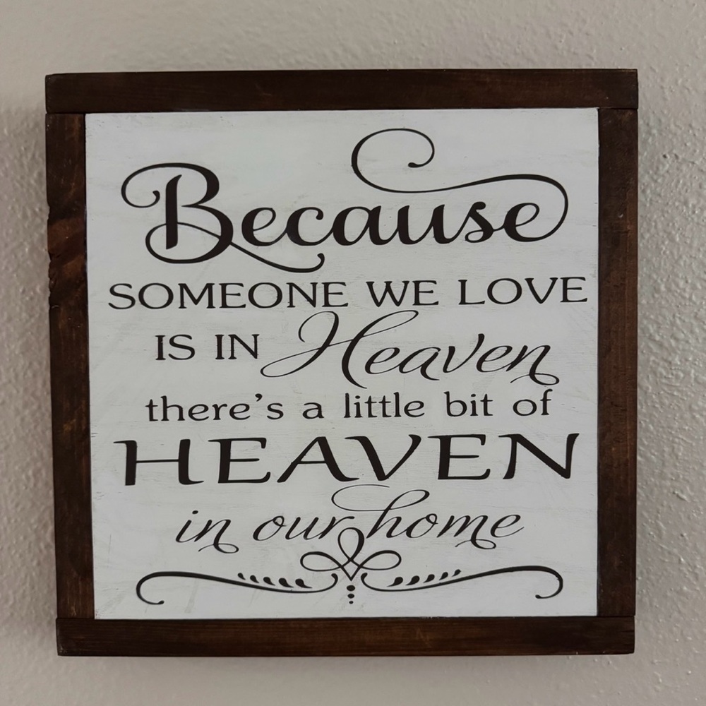 Because Someone We Love Is In Heaven Framed Wall Sign - Cream/White and Brown - Picture 7 of 7
